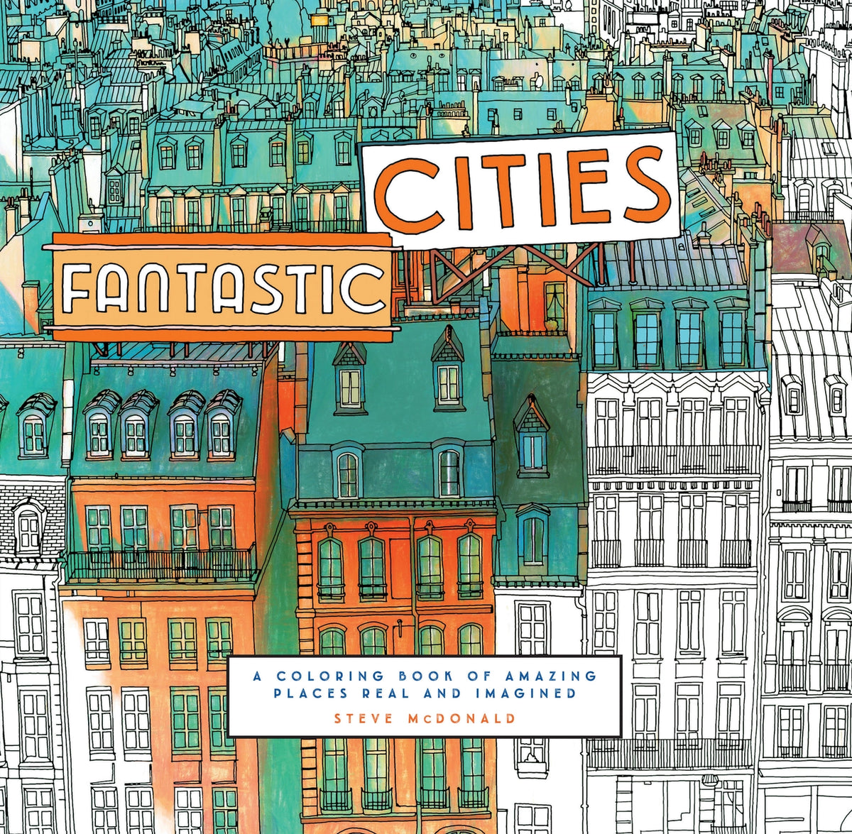 Chronicle Books Fantastic Cities Coloring Book